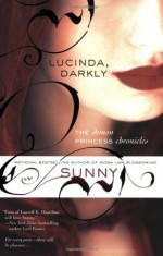 Lucinda, Darkly - Sunny