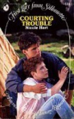 Courting Trouble (First Love from Silhouette, #114) - Nicole Hart