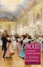 Sodoma şi Gomora - Marcel Proust, Radu Cioculescu