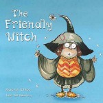 The Friendly Witch - Rachel Elliot, Leo Broadley