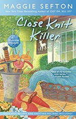 Close Knit Killer - Maggie Sefton