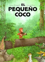 Pequeno Coco, El (SP: Little Bobo) - Serena Romanelli, Hans de Beer, Blanca Rosa Lamas