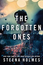 The Forgotten Ones - Steena Holmes