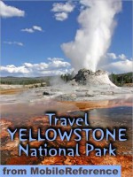 Travel Yellowstone National Park - MobileReference