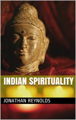 Indian Spirituality (Yoga Teacher Training) - Jonathan Reynolds