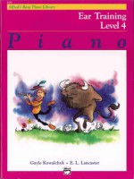 Alfred's Basic Piano Library, Ear Training Book Level 4 - Gayle Kowalchyk, E. L. Lancaster
