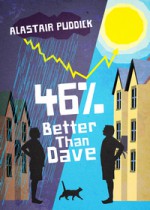 46% Better Than Dave - Alastair Puddick
