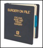 Eye, Ear, Nose, And Throat Surgery - The Diagram Group, Paulette Pratt