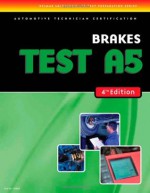 Brakes (Test A5) 4th Edition (Delmar Learning's ASE Test Prep Series) - Cengage Learning Delmar