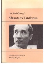 The Selected Poems - Shuntarō Tanikawa