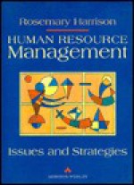 Human Resource Management: Issues and Strategies - Rosemary Harrison