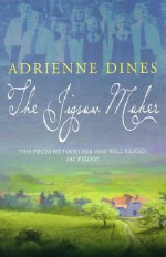 The Jigsaw Maker - Adrienne Dines