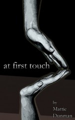 At First Touch - Mattie Dunman