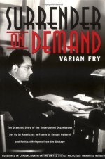 Surrender on Demand - Varian Fry, Warren Christopher