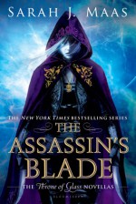 The Assassin's Blade: The Throne of Glass Novellas - Sarah J. Maas