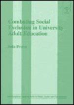 Combating Social Exclusion in University Adult Education - Julia Preece