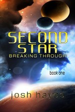 Second Star: Breaking Through - Josh Hayes