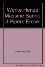 Werke Henze Massine Bande 3 Pipers Enzyk - Carl Dahlhaus