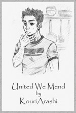 United We Mend - KouriArashi