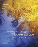 Representative Government in Modern Europe - Peter Mair, Michael Laver