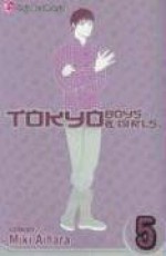 Tokyo Boys & Girls, Vol. 5 - Miki Aihara