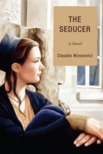 The Seducer - Claudia Moscovici