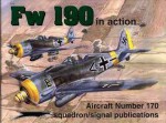 Focke Wulf Fw 190 in Action - Aircraft No. 170 - Brian Filley