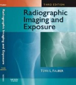 Radiographic Imaging & Exposure - Terri L. Fauber