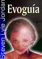 Evoguía - Steven Lyle Jordan