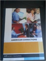 American Corrections 10th (Custom Edition, 2013) - Todd R. Clear, Michael D. Reisig, George F. Cole