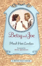 Betsy and Joe - Maud Hart Lovelace, Vera Neville