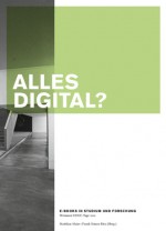 Alles digital? E-Books in Studium und Forschung - Matthias Maier, Frank Simon-Ritz