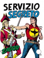 Zagor n. 59: Servizio segreto - Guido Nolitta, Gallieno Ferri