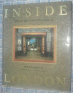 Inside London: Discovering London's Period Interiors - Joe Friedman