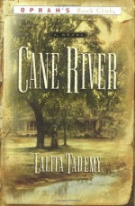 By Lalita Tademy - Cane River (Oprah's Book Club) (5/16/01) - Lalita Tademy