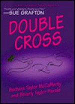 Double Cross - Barbara Taylor McCafferty, Beverly Taylor Herald