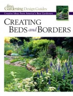 Creating Beds & Borders - Fine Gardening Magazine, Lee Anne White