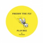 Freddy the Fly - Plan Bee - Tom Reed