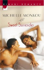 Sweet Surrender - Michelle Monkou