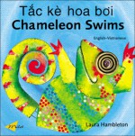 Chameleon Swims / Tac ke hoa boi: Vietnamese-English (Chameleon) - Laura Hambleton, La Viet Duyen