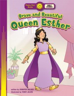 Brave and Beautiful Queen Esther - Jennifer Holder