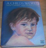 A Child's World - Diane Papalia, Sally Olds