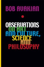 Observations on Art and Culture, Science and Philosophy - Bob Avakian