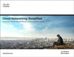 Cloud Networking Simplified: An Illustrated Guide to Cloud Networking Concepts and Business Models - Jim Doherty, Dave Asprey