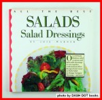 All the Best Salads and Salad Dressings - Joie Warner