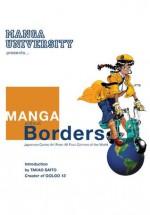 Manga Without Borders: Vol. 1 - Manga University, Takao Saito