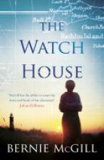 The Watch House - Bernie Mcgill