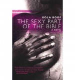 The Sexy Part of the Bible - Kola Boof