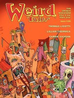 Weird Tales 333 - Darrell Schweitzer, Carrie Vaughn, Margaret L. Carter, Lillian Csernica, Marc Schuster, Tim W. Burke, Jamie Ferguson, Lisa Batya Feld
