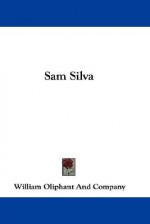 Sam Silva - William Oliphant & Co Publishers